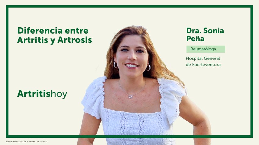 Dra. Sonia Peña: diferencia artritis y artrosis